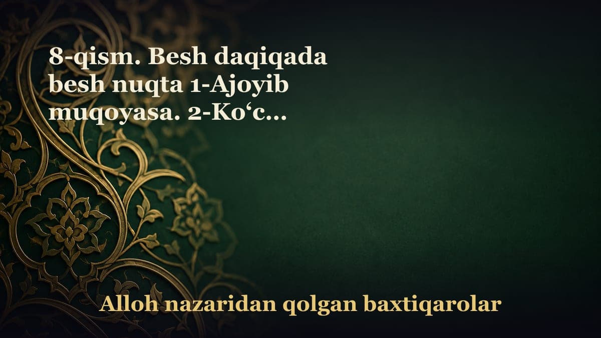 8-qism. Besh daqiqada besh nuqta 1-Ajoyib muqoyasa. 2-Ko‘cha supuradigan kiyim. 3-Minnatchi. 4-Qasamxo‘r. 5-Noumid…