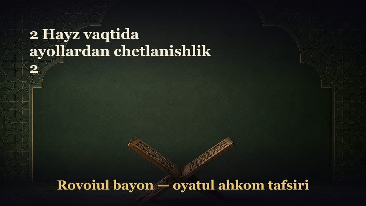 2 Hayz vaqtida ayollardan chetlanishlik 2