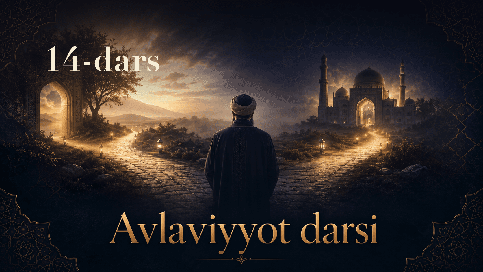 Avlaviyyot darsi 14-dars