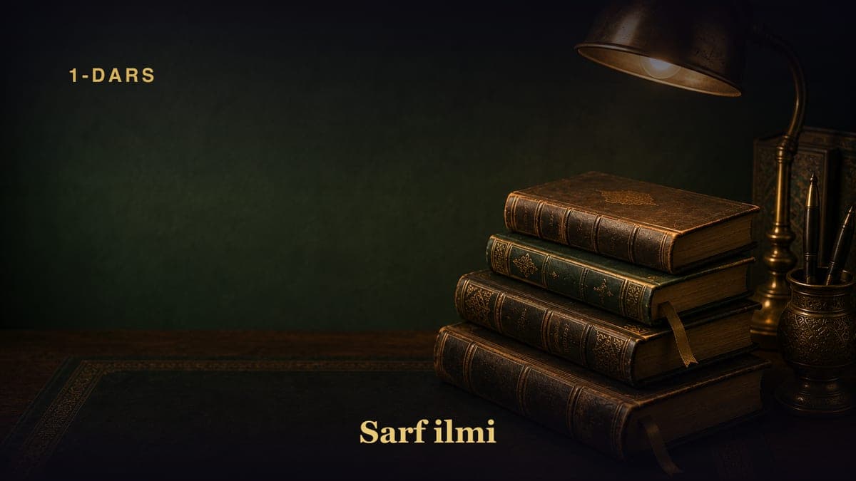 Sarf ilmi — 1-dars