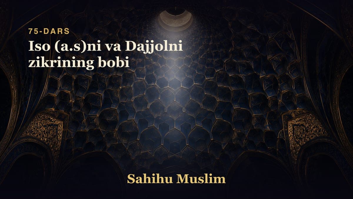 75 Iso (a.s)ni va Dajjolni zikrining bobi