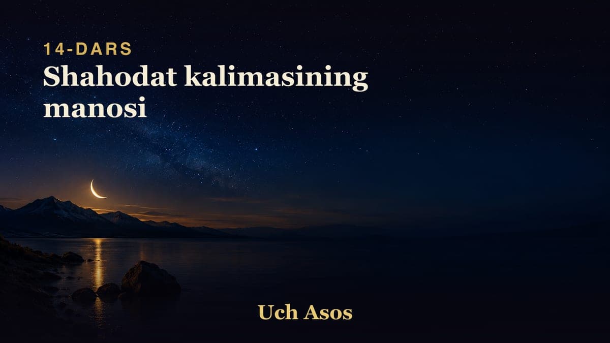 14 Shahodat kalimasining manosi