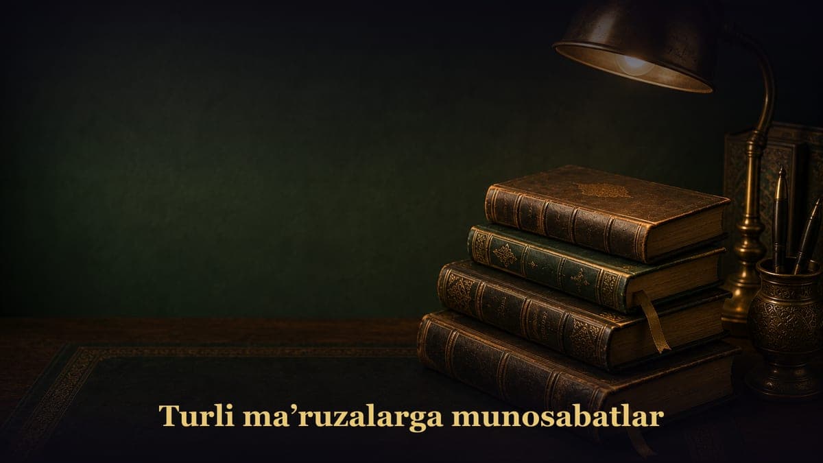 Turli maʼruzalarga munosabatlar