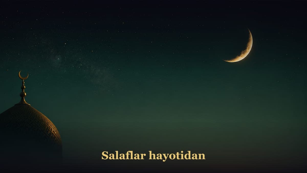 Salaflar hayotidan