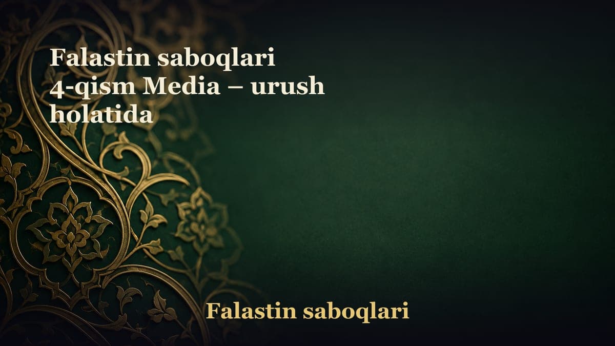 Falastin saboqlari 4-qism Media – urush holatida