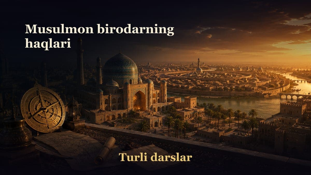 Musulmon birodarning haqlari