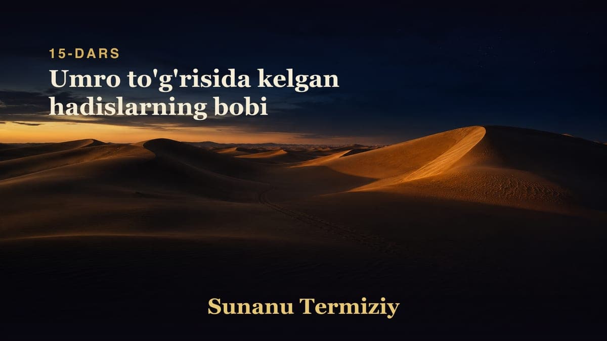 15 Umro to'g'risida kelgan hadislarning bobi
