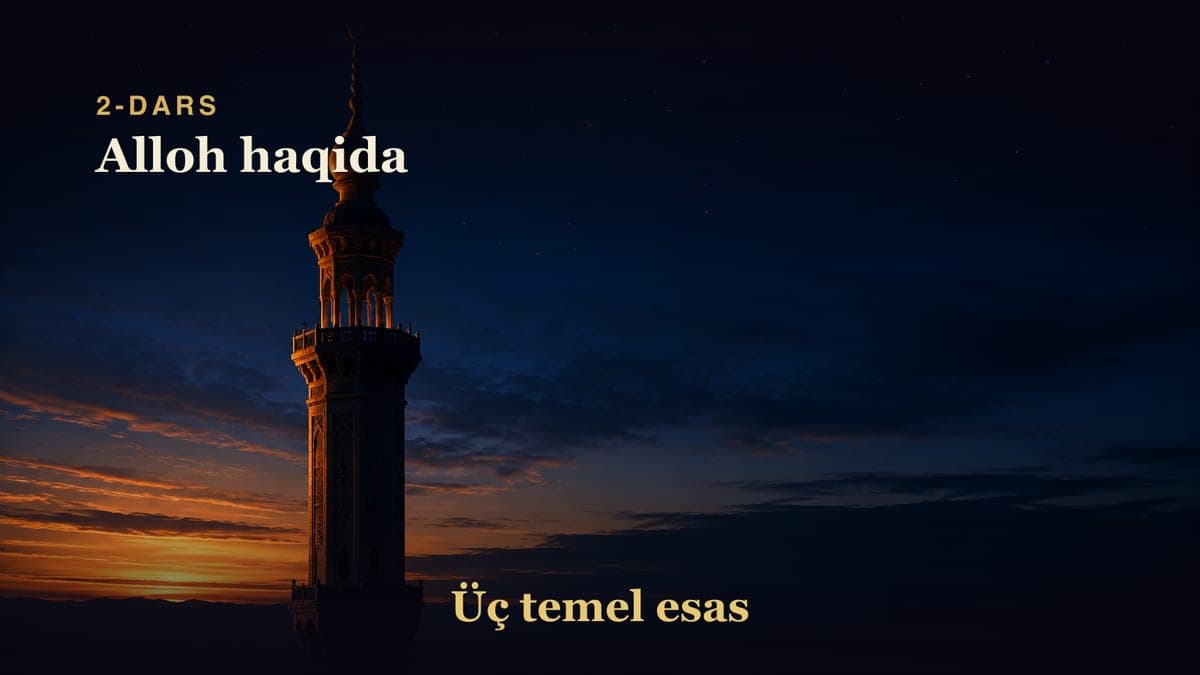 2 Alloh haqida