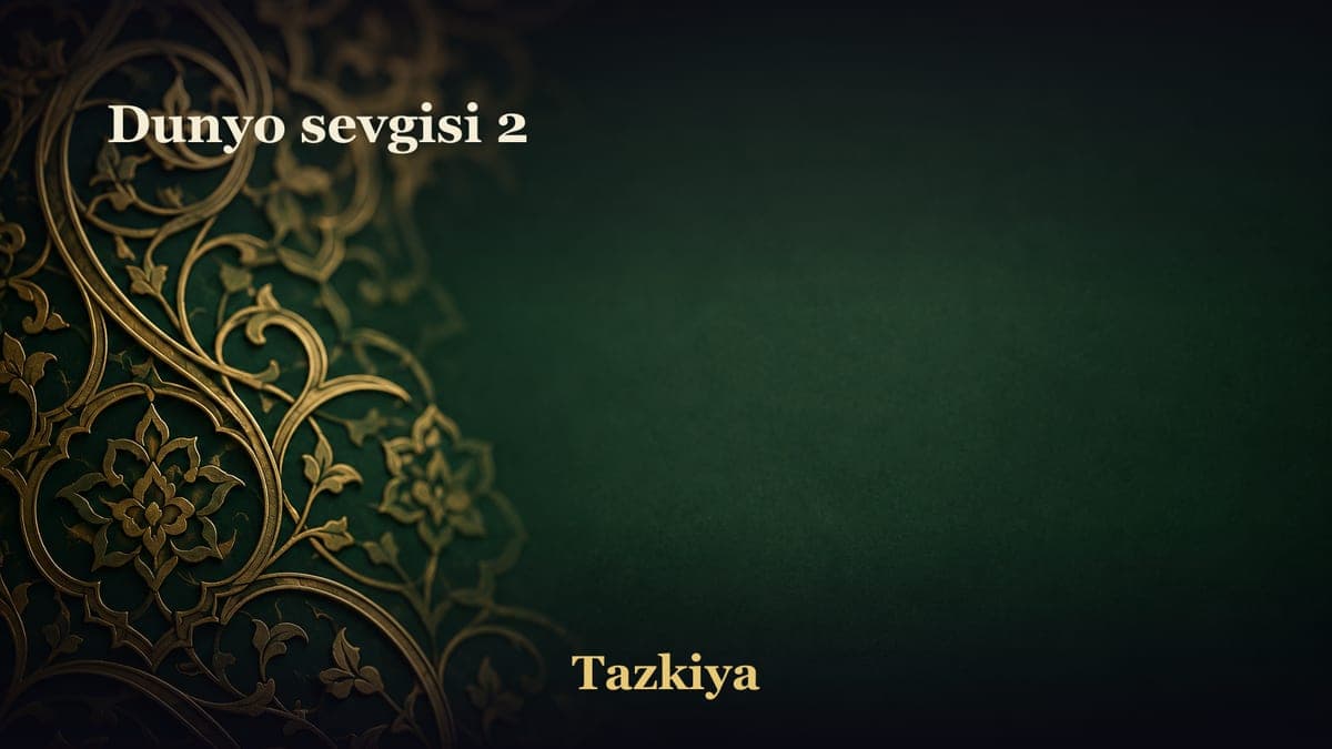 Dunyo sevgisi 2