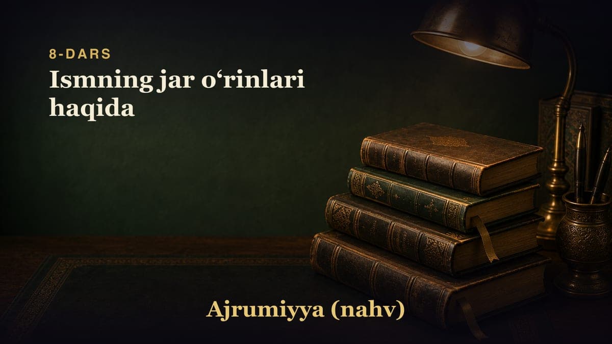 8-dars: Ismning jar oʻrinlari haqida