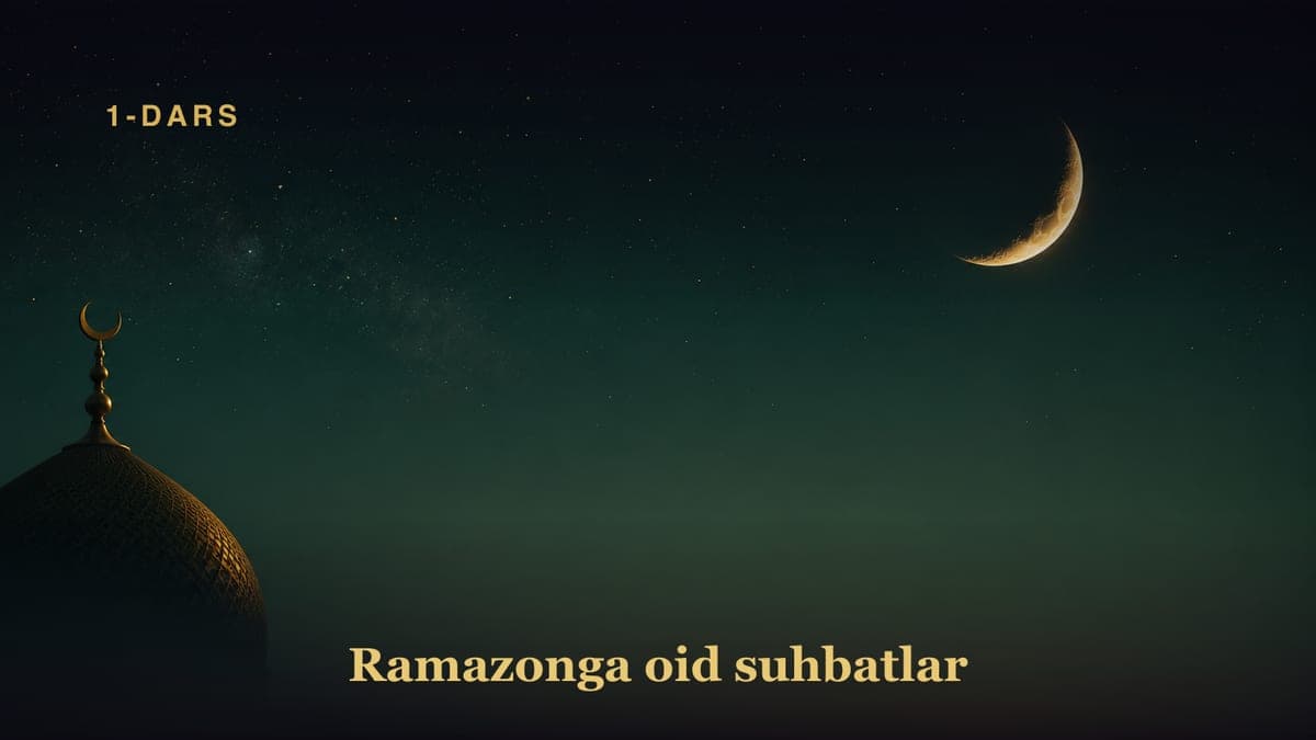 1-dars. Har narsadan oldin eng avvalo ilm darkor, ilm darkor, ilm darkor!!!