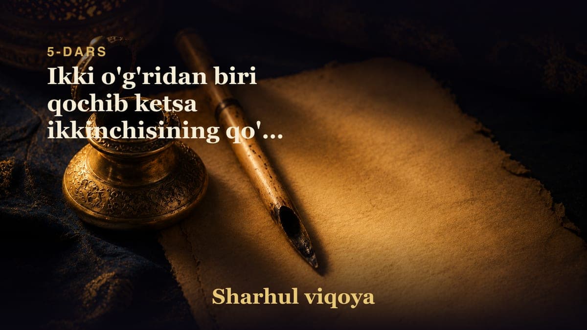 5 Ikki o'g'ridan biri qochib ketsa ikkinchisining qo'li kesilishligi