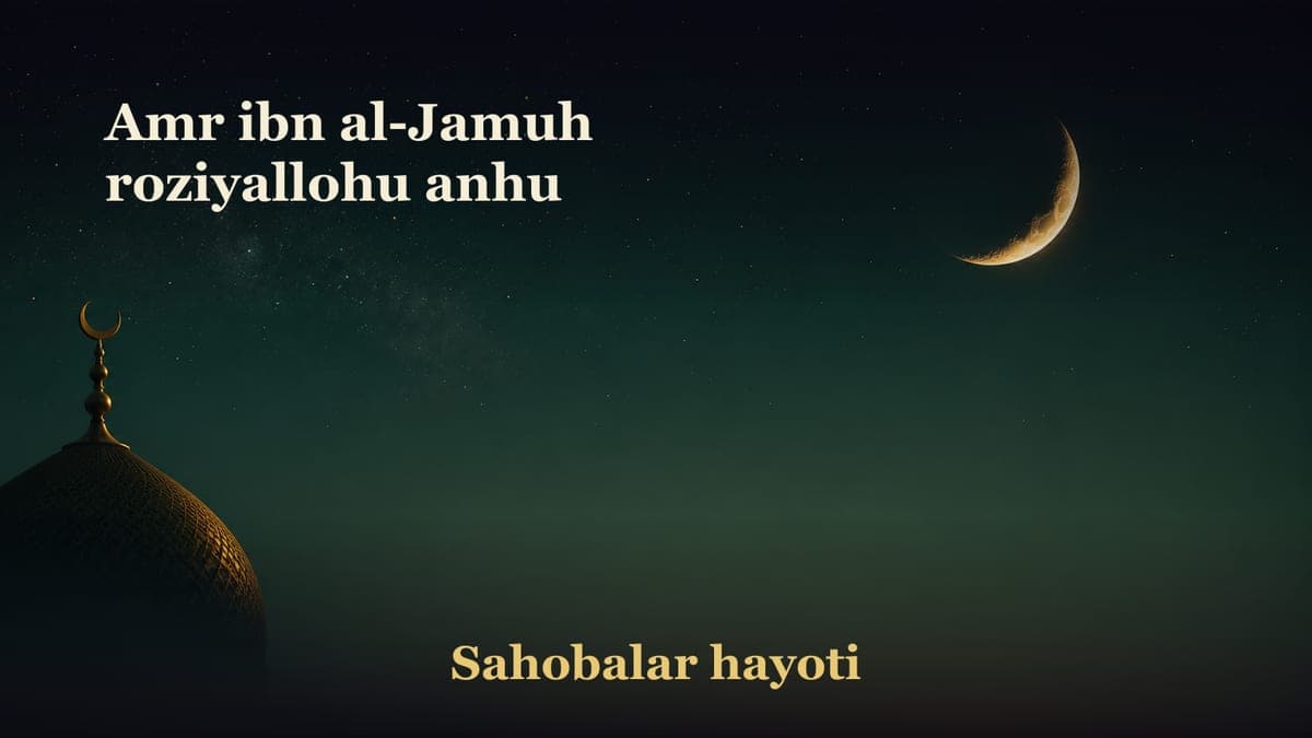 Amr ibn al-Jamuh roziyallohu anhu