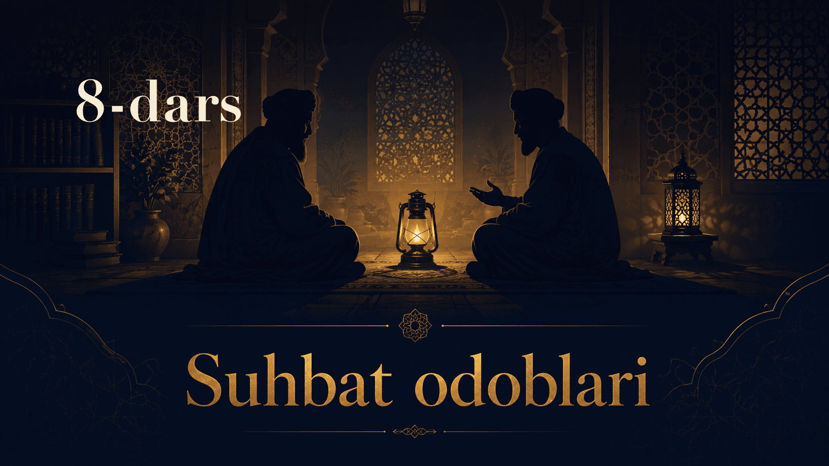 Suhbat odoblari 8-dars