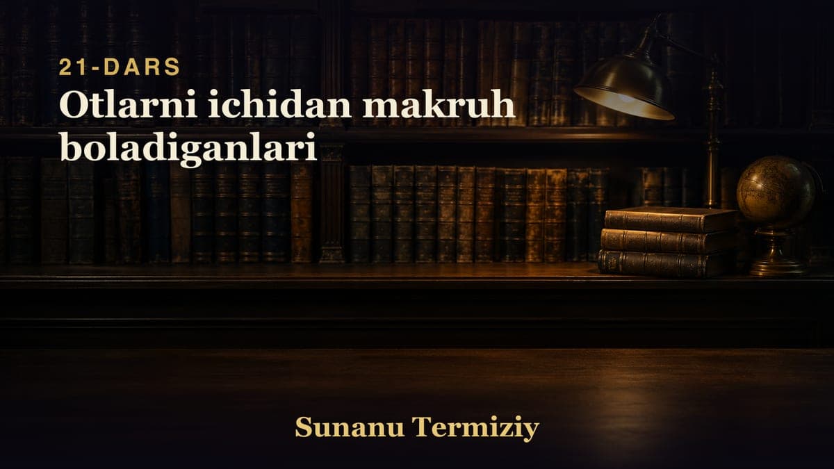 21 Otlarni ichidan makruh boladiganlari