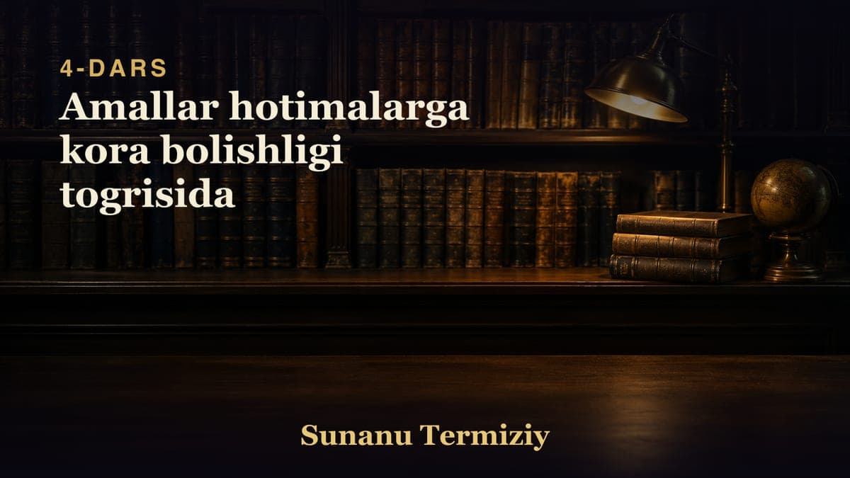 04 Amallar hotimalarga kora bolishligi togrisida