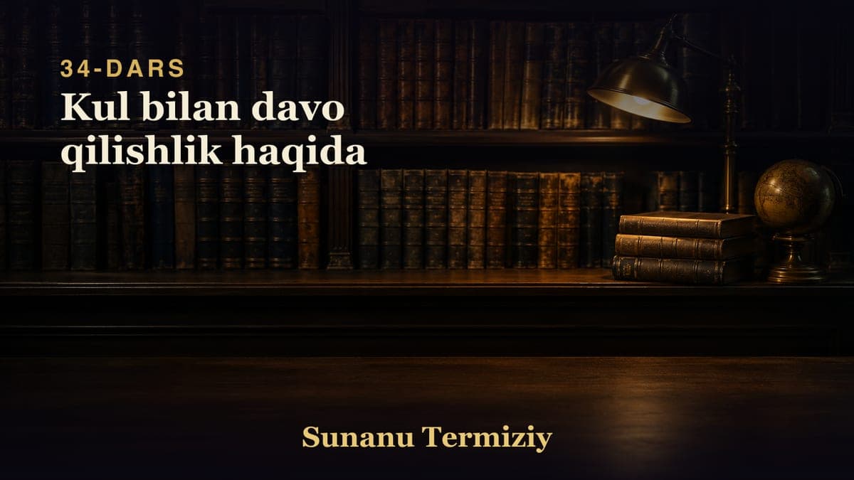 34 Kul bilan davo qilishlik haqida