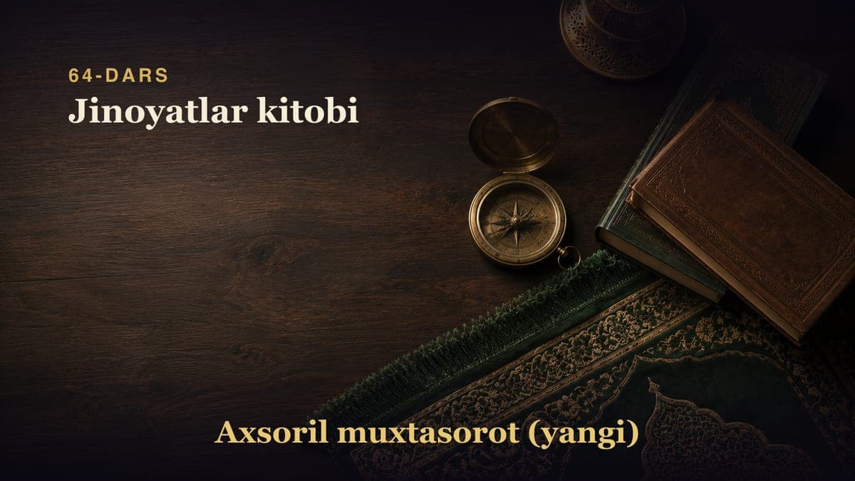 64-dars: Jinoyatlar kitobi