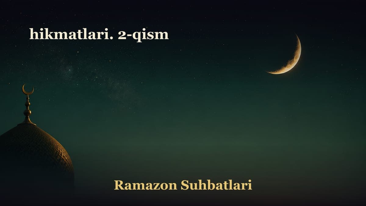 hikmatlari. 2-qism