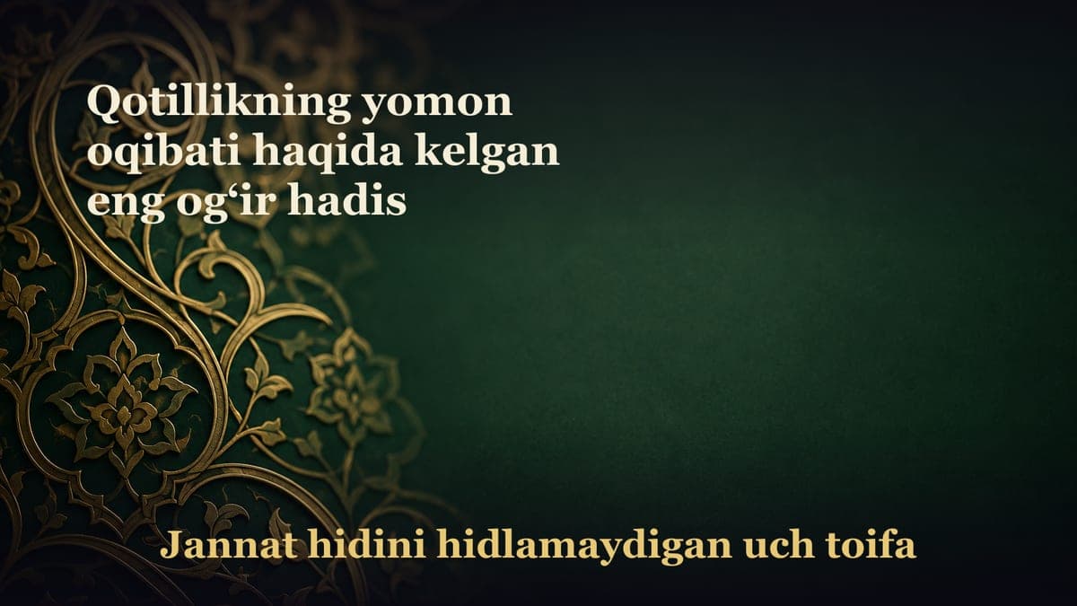 Qotillikning yomon oqibati haqida kelgan eng og‘ir hadis