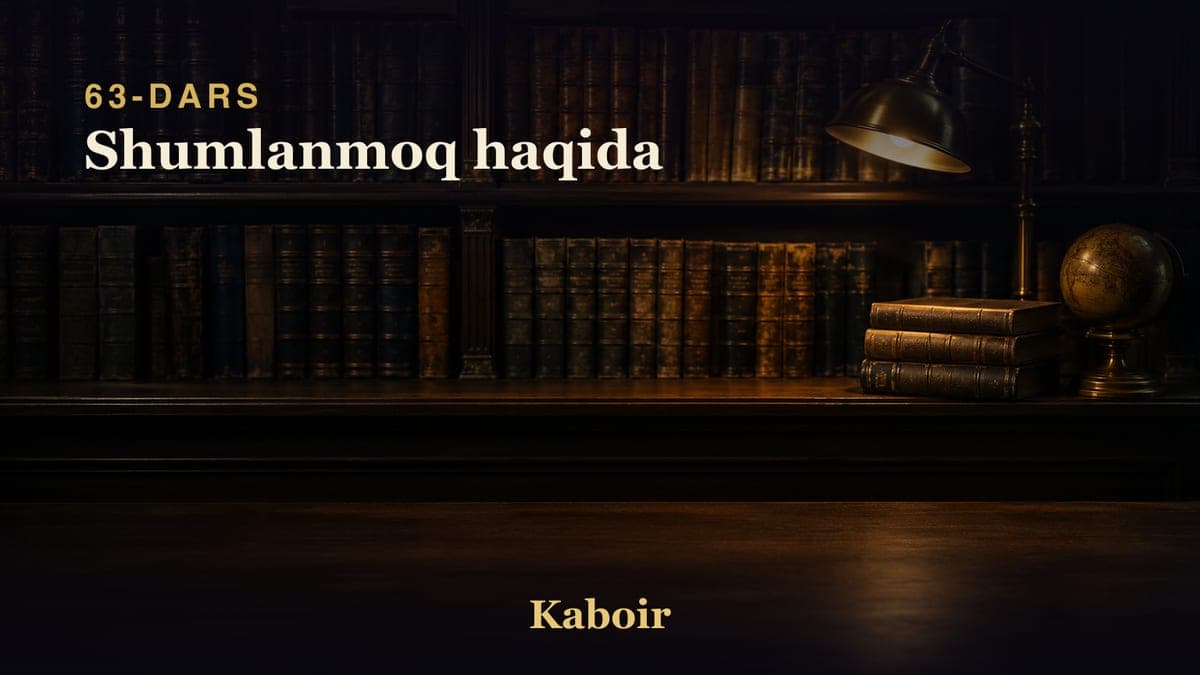 63 Shumlanmoq haqida