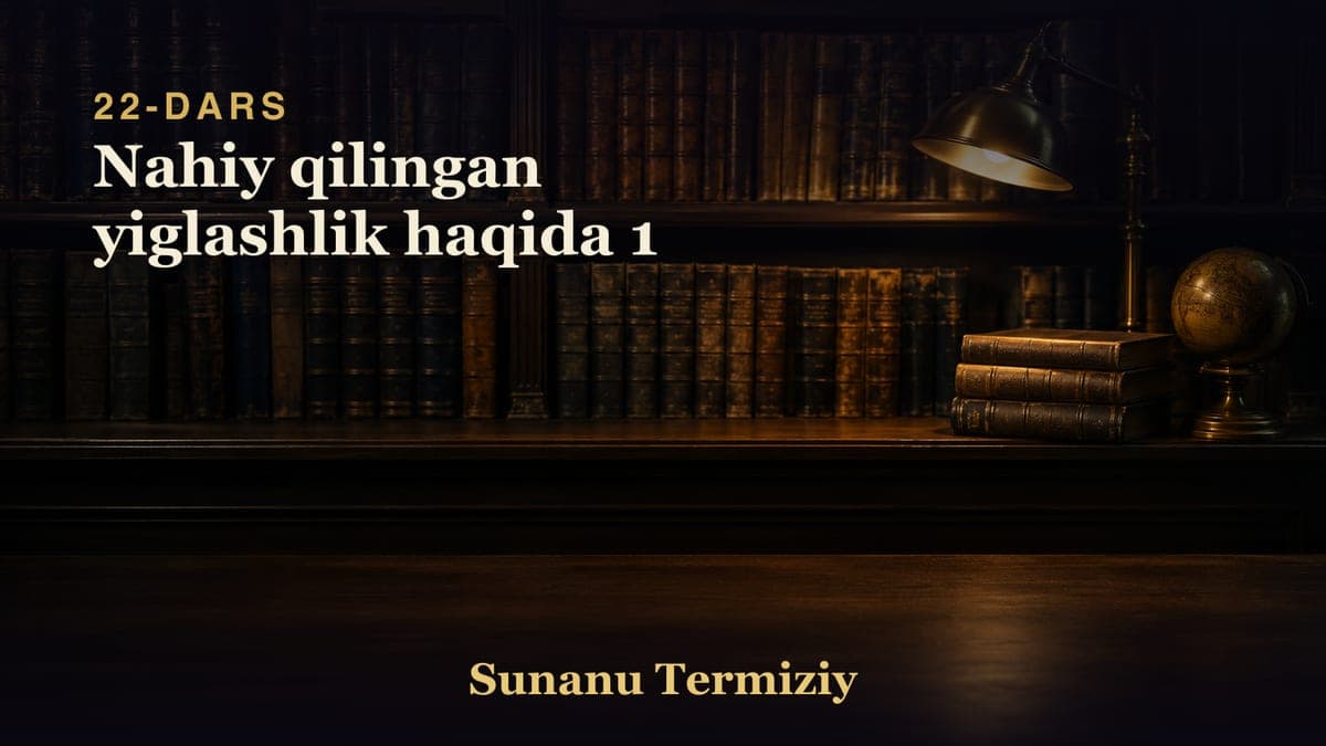 22 Nahiy qilingan yiglashlik haqida 1