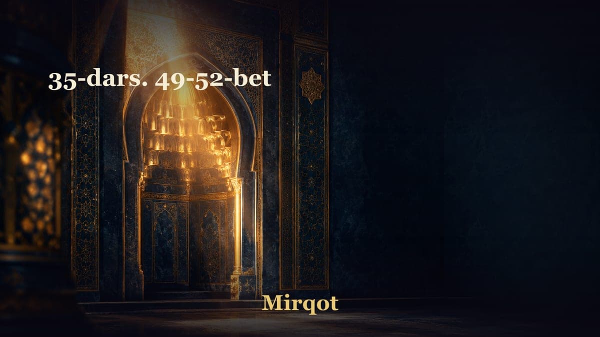 35-dars. 49-52-bet