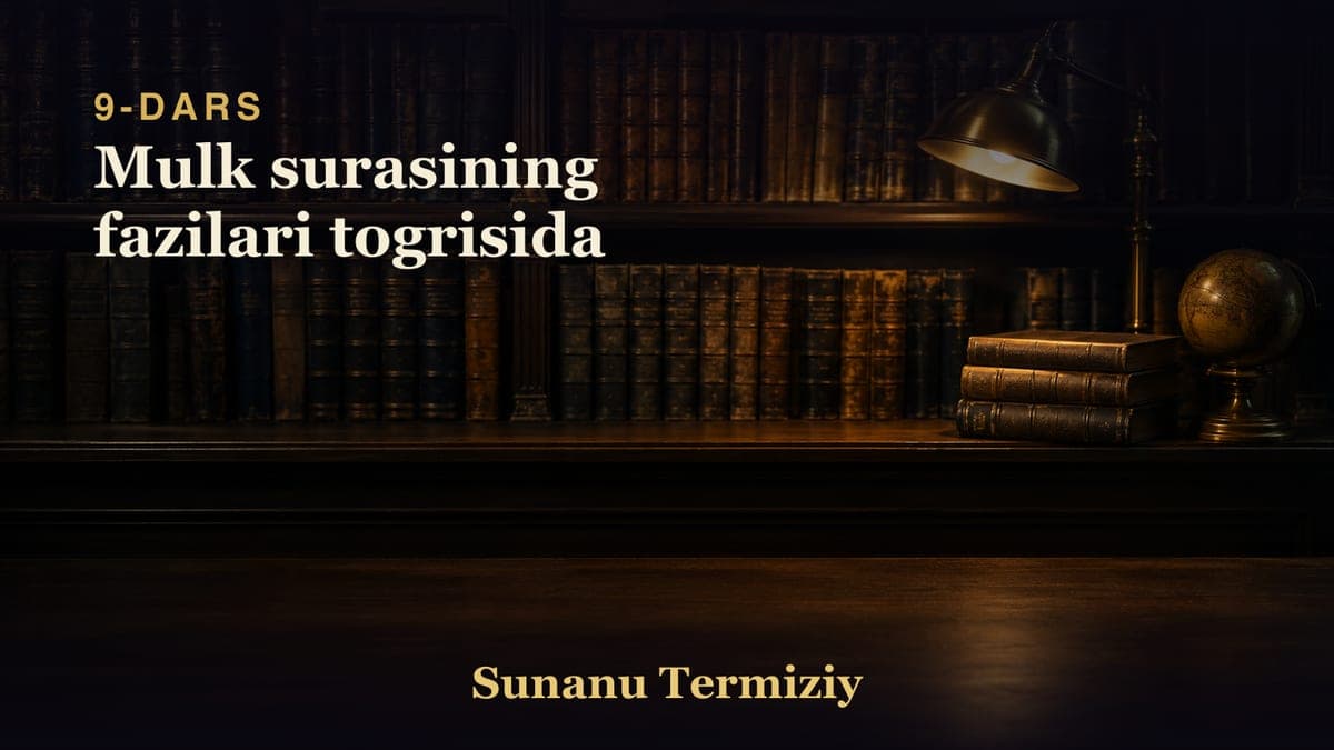 09 Mulk surasining fazilari togrisida