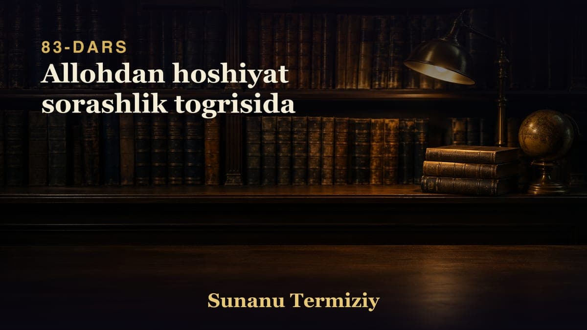 083 Allohdan hoshiyat sorashlik togrisida