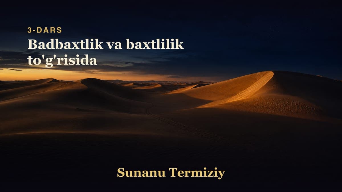 03 Badbaxtlik va baxtlilik to'g'risida