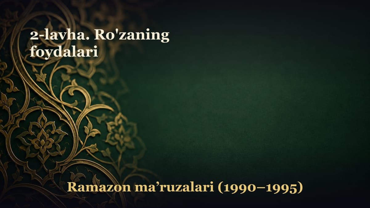 2-lavha. Ro'zaning foydalari