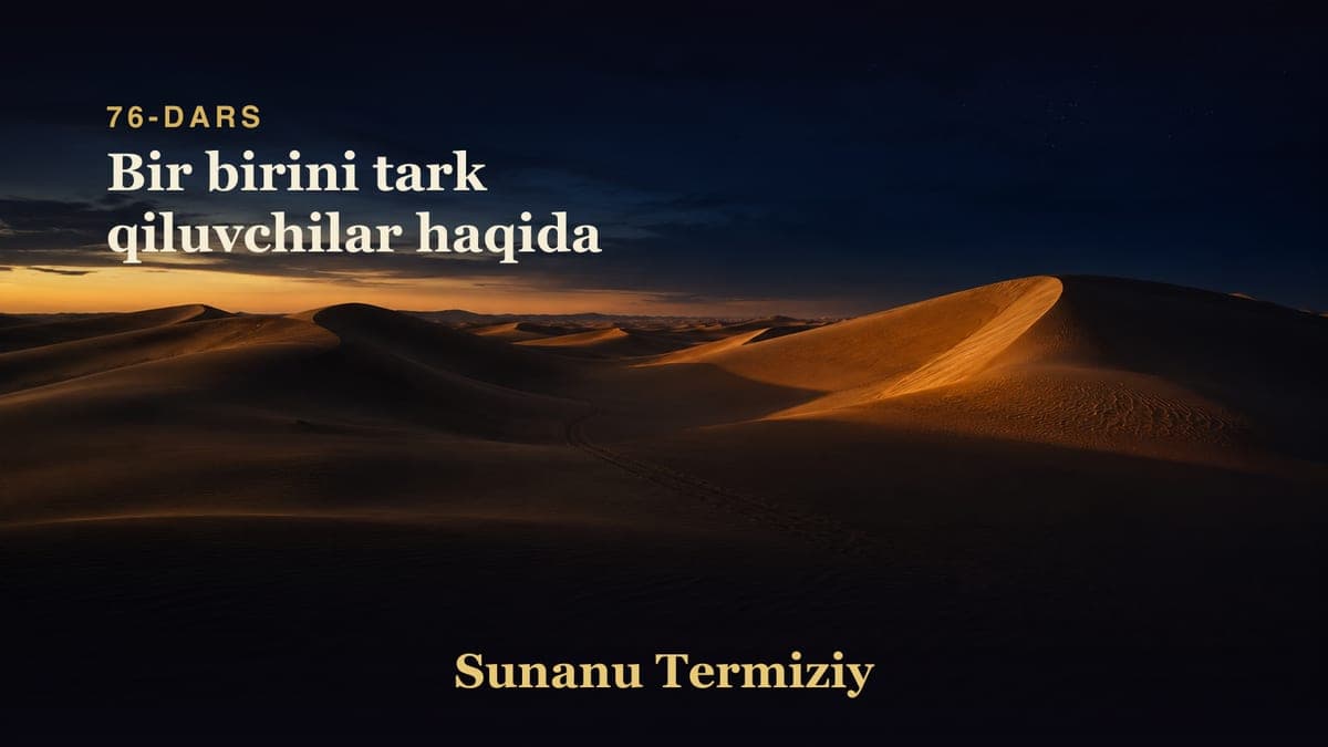76 Bir birini tark qiluvchilar haqida