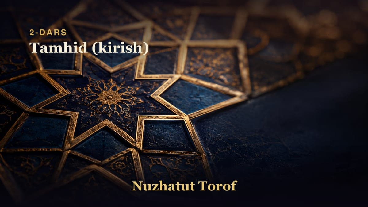 02 Tamhid (kirish)