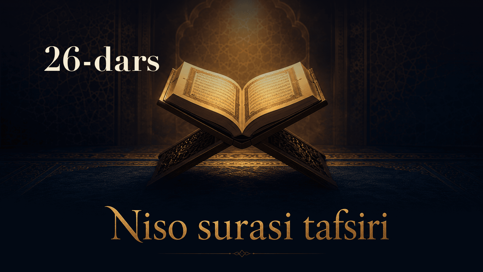 Niso surasi tafsiri 26-dars