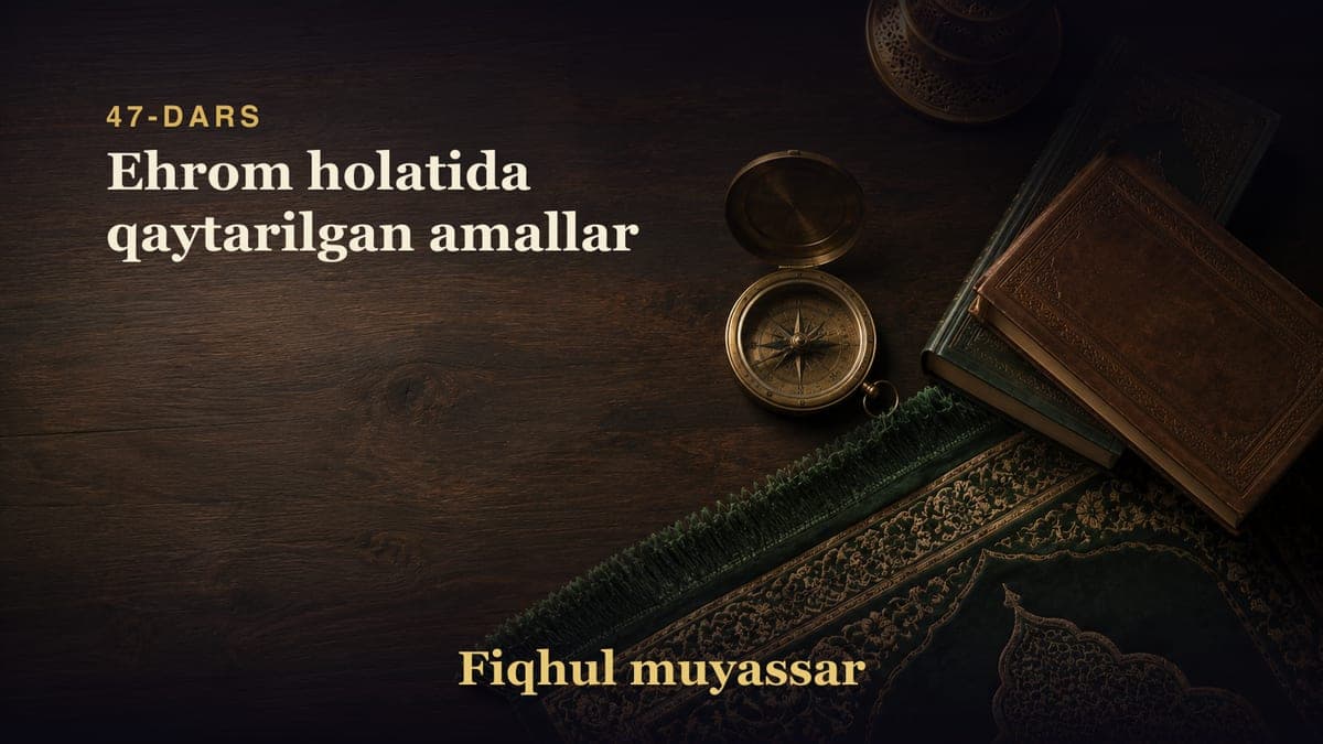 47-dars: Ehrom holatida qaytarilgan amallar