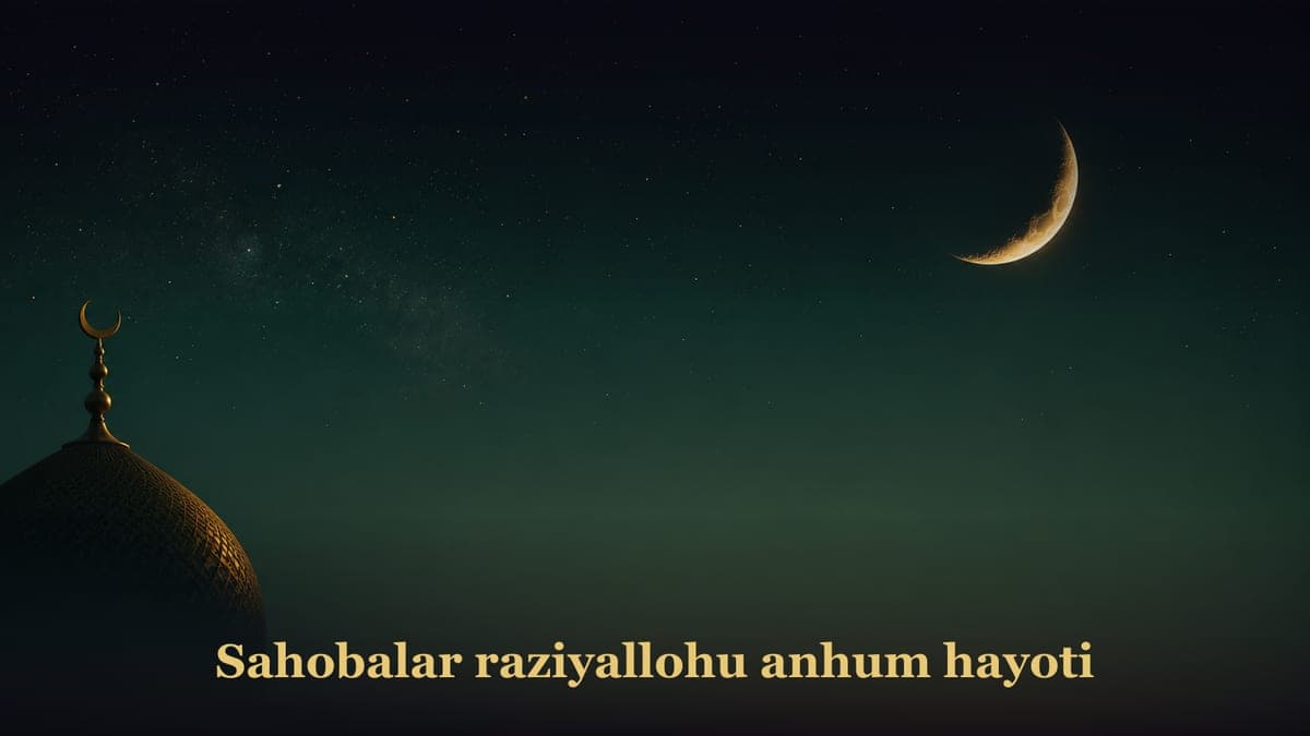 Sahobalar raziyallohu anhum hayoti
