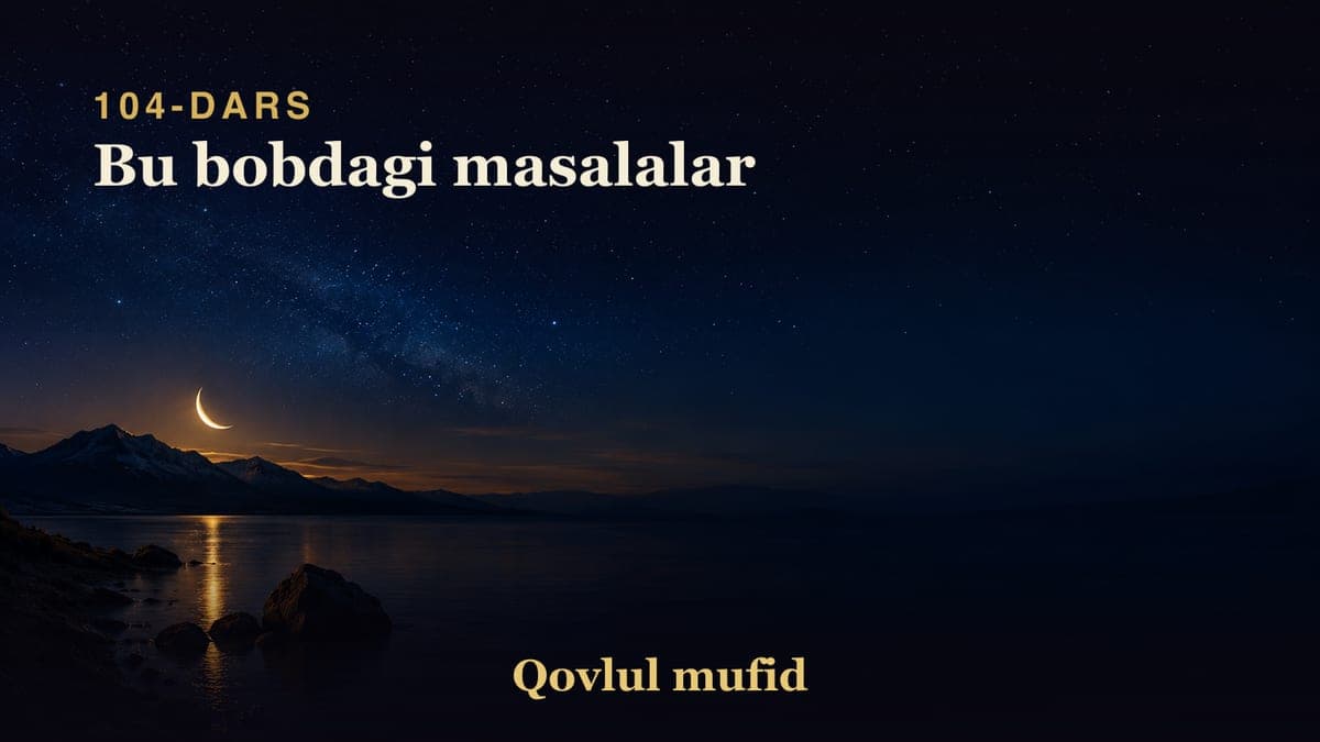104 Bu bobdagi masalalar