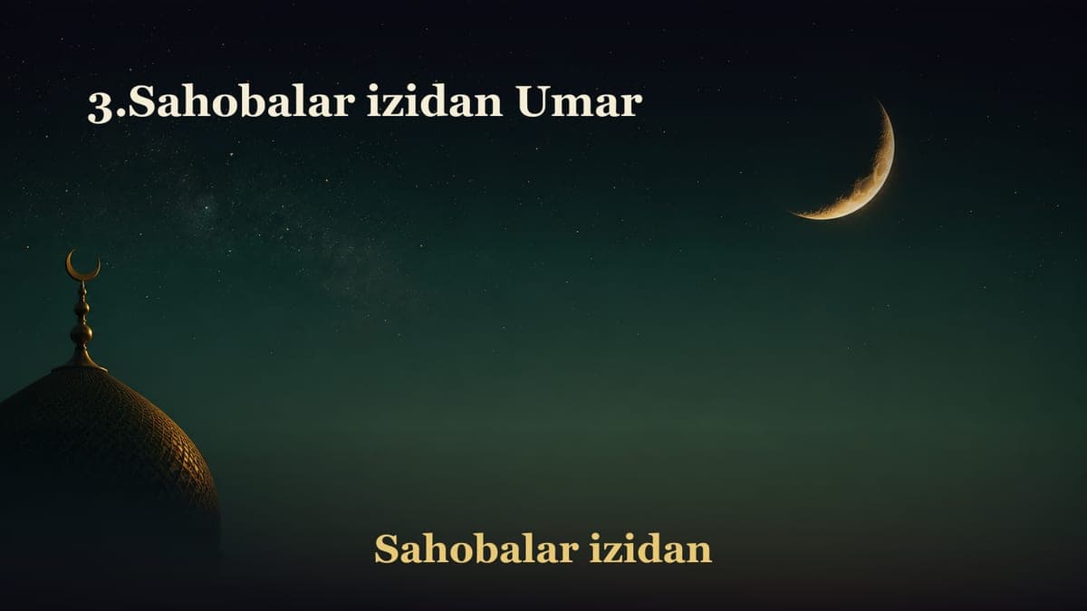 3.Sahobalar izidan Umar