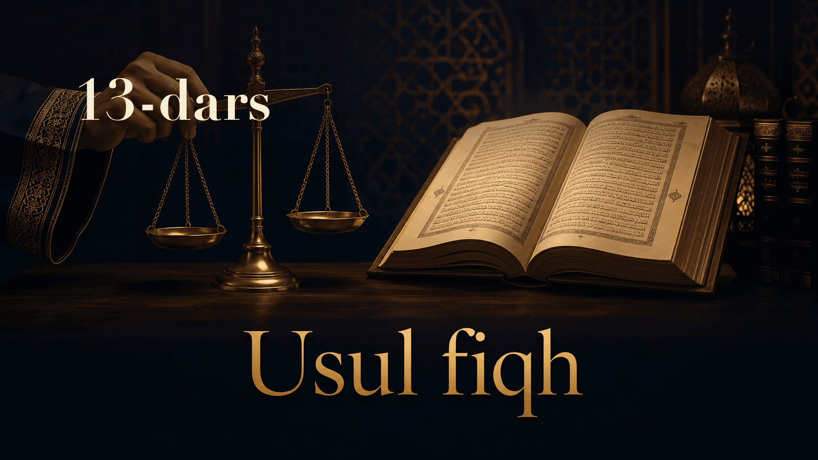 Usul fiqh 13-dars
