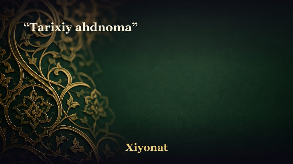 “Tarixiy ahdnoma”