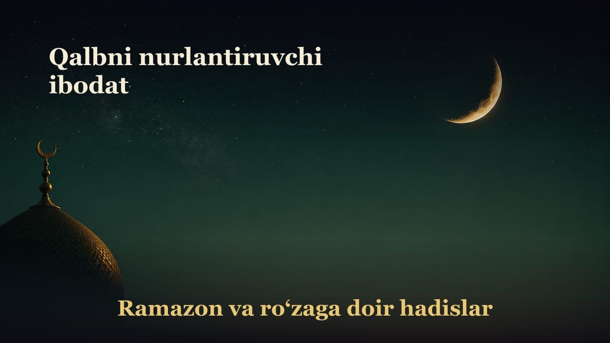 Qalbni nurlantiruvchi ibodat