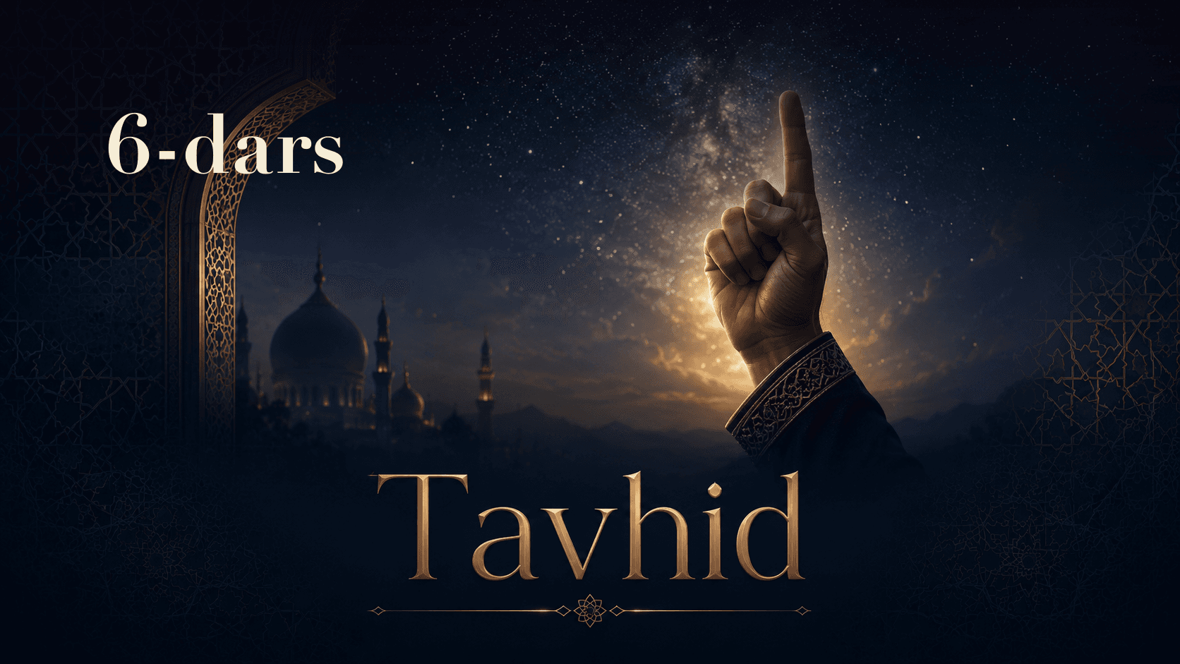 Tavhid 6-dars