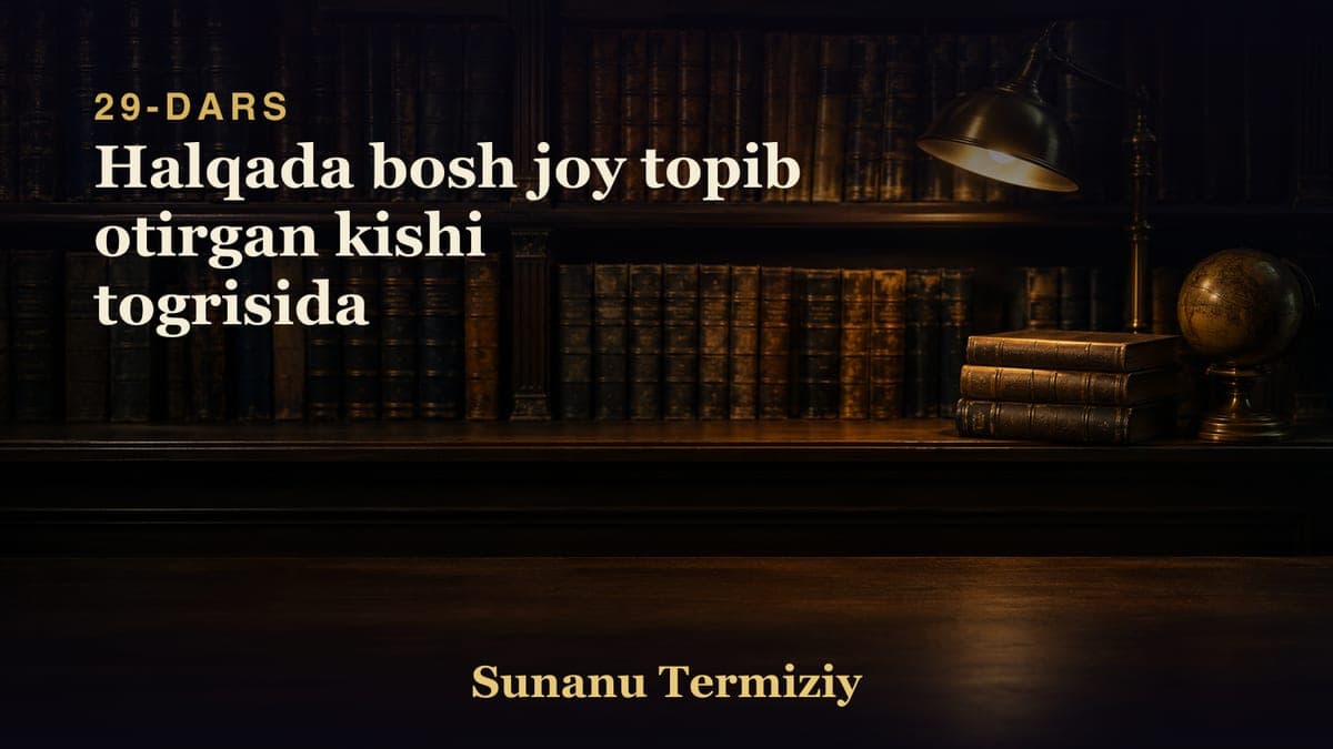 29 Halqada bosh joy topib otirgan kishi togrisida