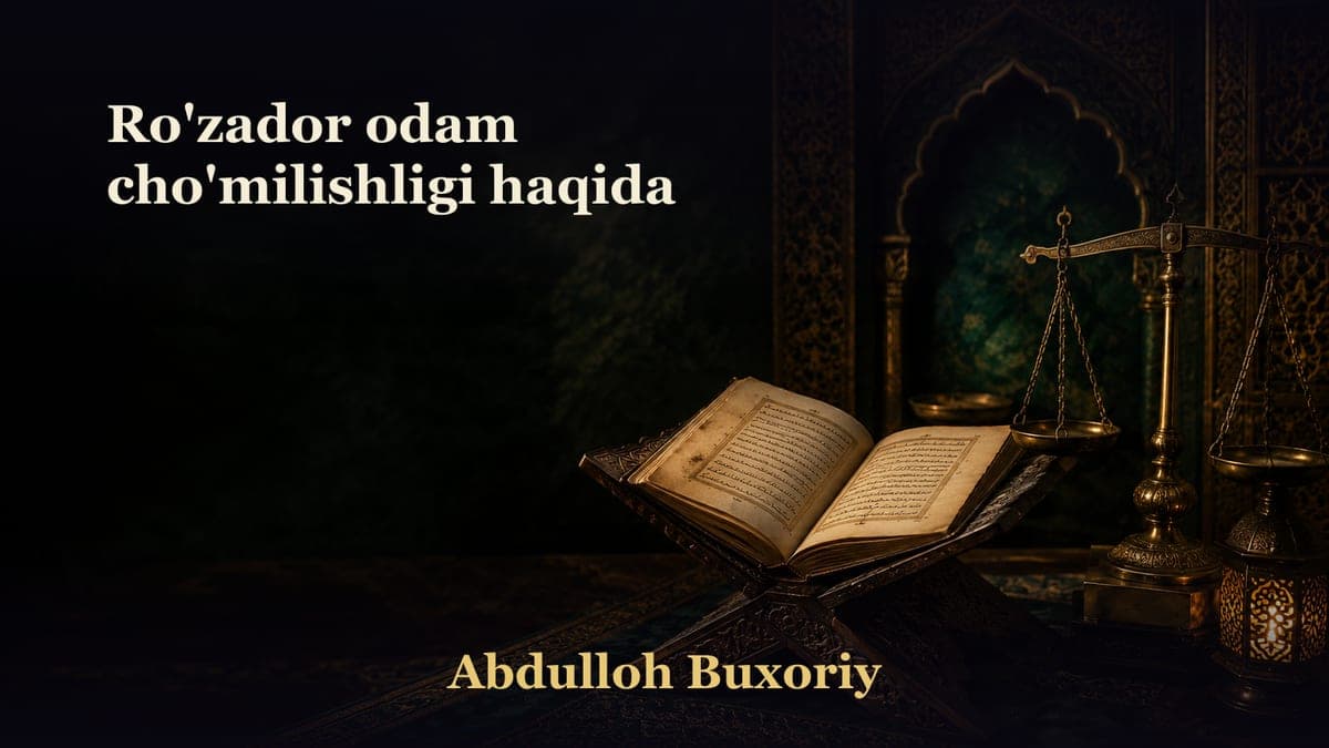 Ro'zador odam cho'milishligi haqida