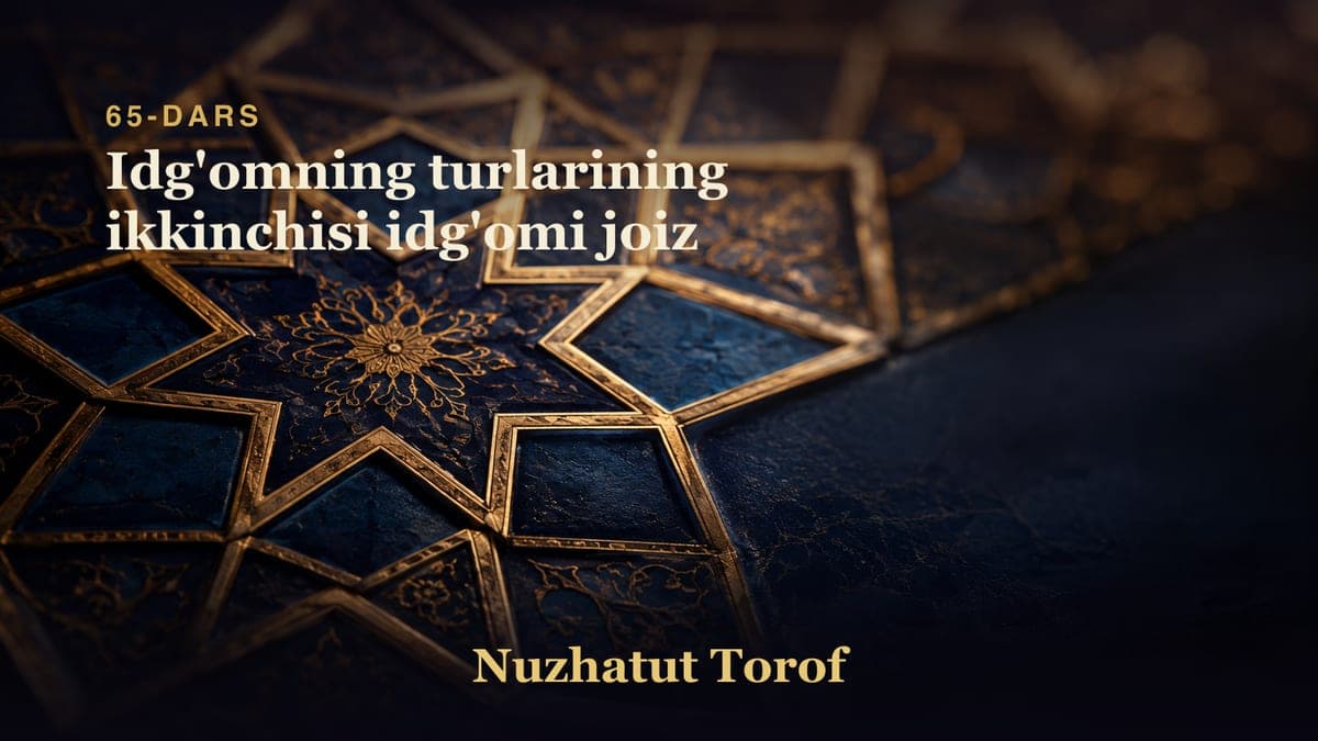65 Idg'omning turlarining ikkinchisi idg'omi joiz