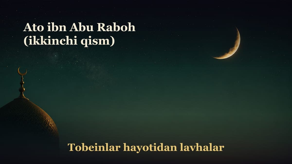 Ato ibn Abu Raboh (ikkinchi qism)