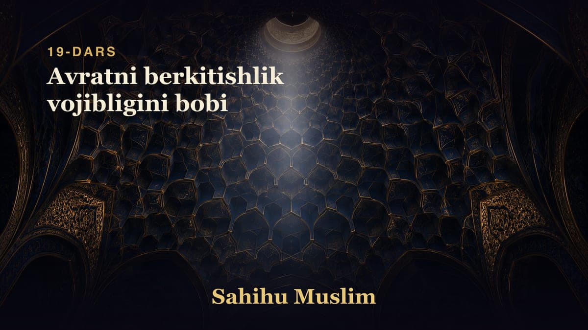 19 Avratni berkitishlik vojibligini bobi