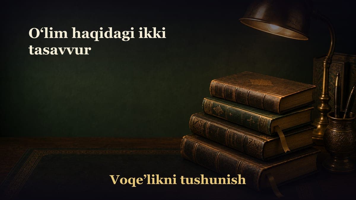 O‘lim haqidagi ikki tasavvur