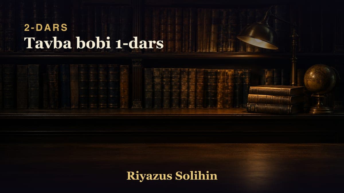 02 Tavba bobi 1-dars