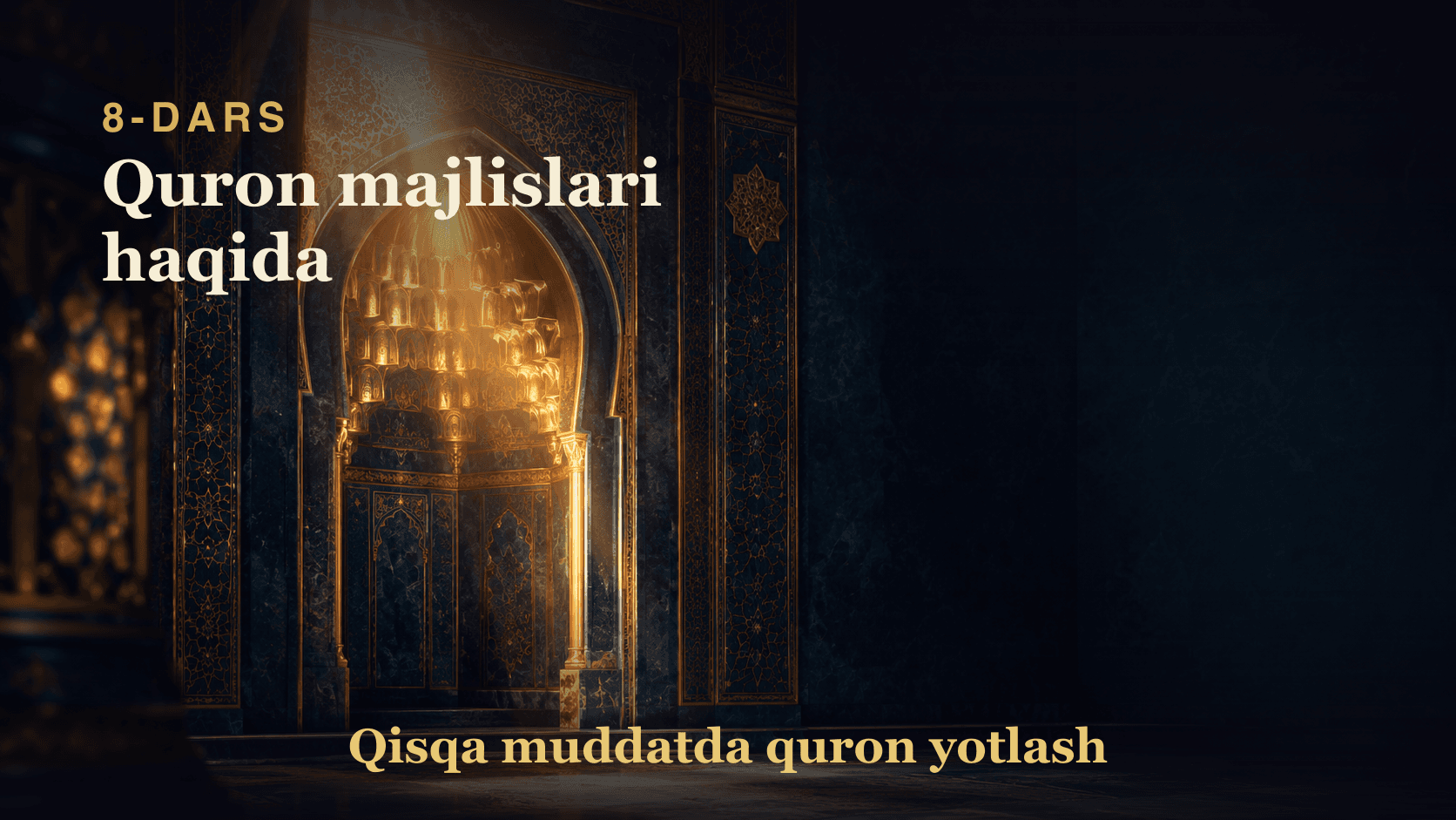 8. Quron majlislari haqida